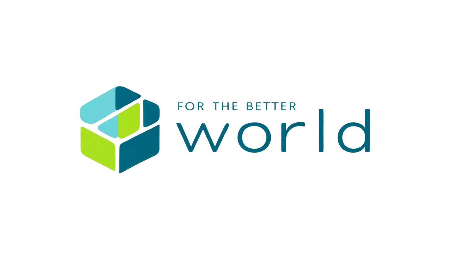 For The Better World